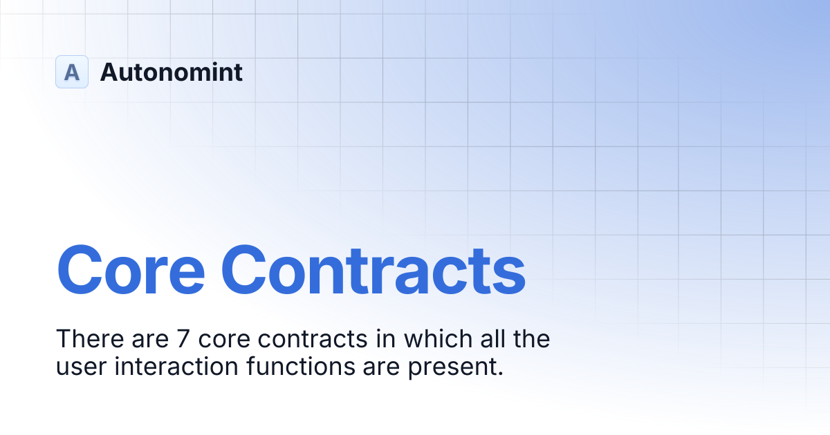 Core Contracts | Blockchain Docs | Autonomint